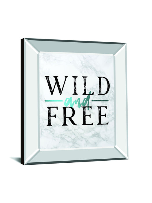 Wild And Free Turquoise Marble Adventure Quote By Nature Magick - Mirror Framed Print Wall Art - White