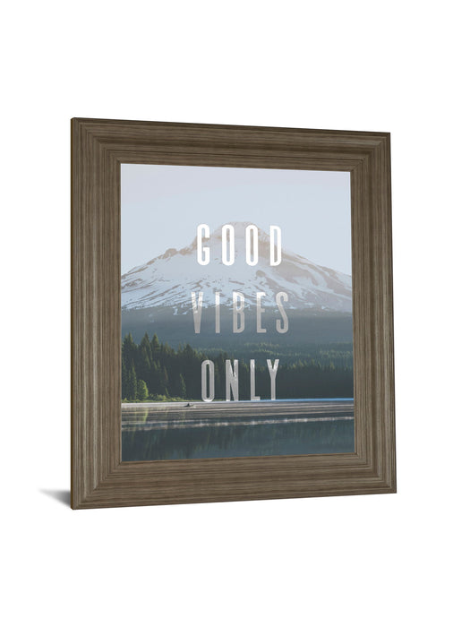 Good Vibes Only Quote Mount Hood By Nature Magick - Framed Print Wall Art - Pearl Silver